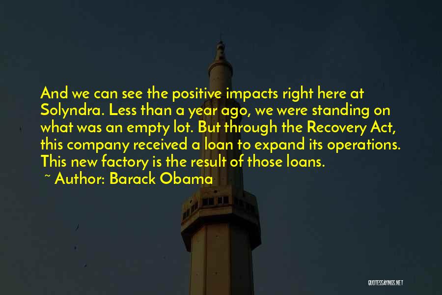 The Factory Act Quotes By Barack Obama