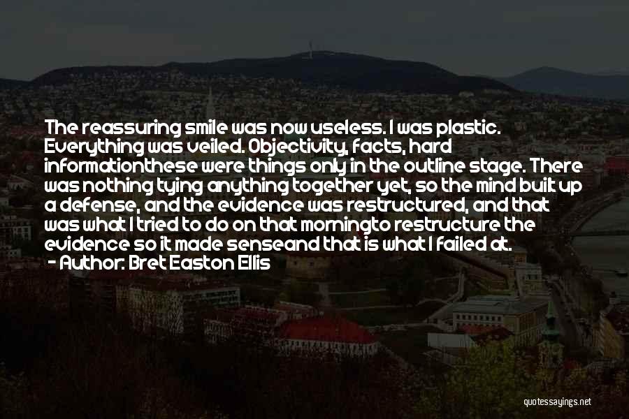 The Facts Were These Quotes By Bret Easton Ellis