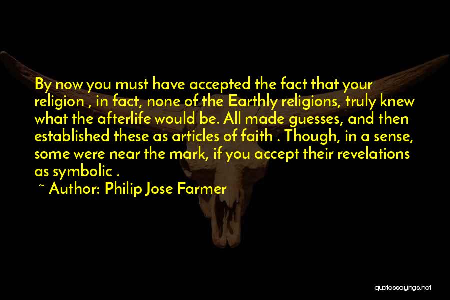 The Facts Were These Quotes By Philip Jose Farmer