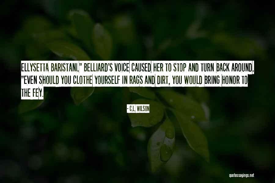 The Fae Quotes By C.L. Wilson The Fae Quotes By C.L. Wilson
