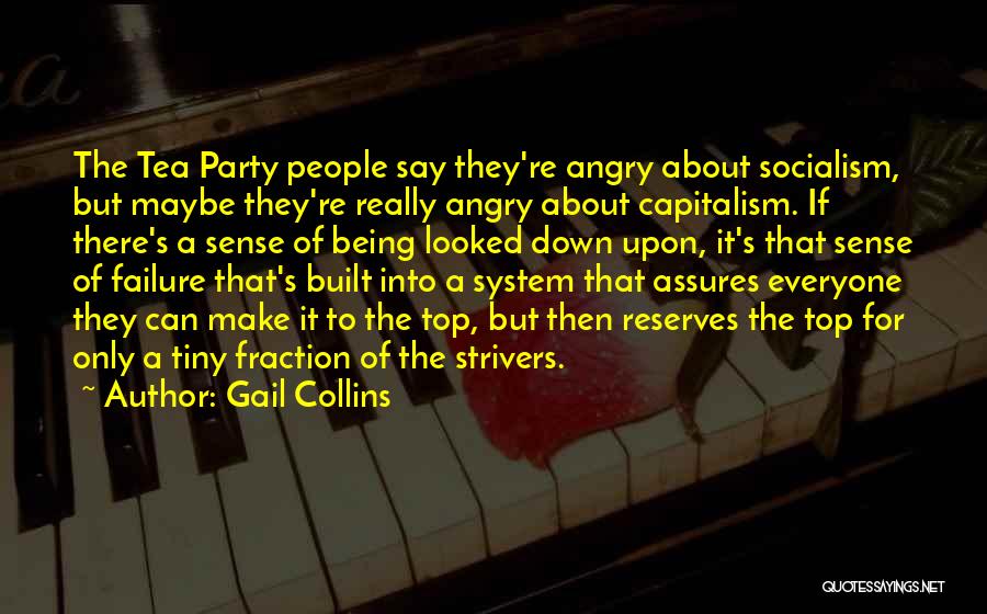 The Failure Of Capitalism Quotes By Gail Collins