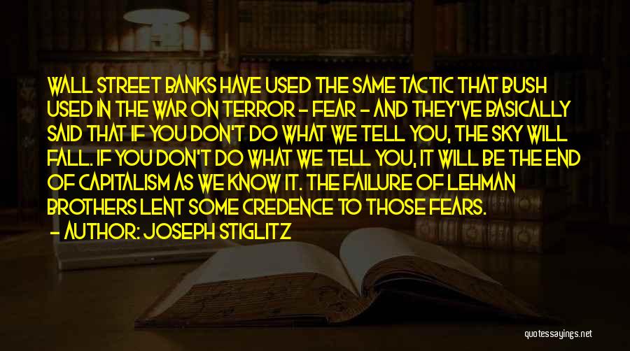 The Failure Of Capitalism Quotes By Joseph Stiglitz