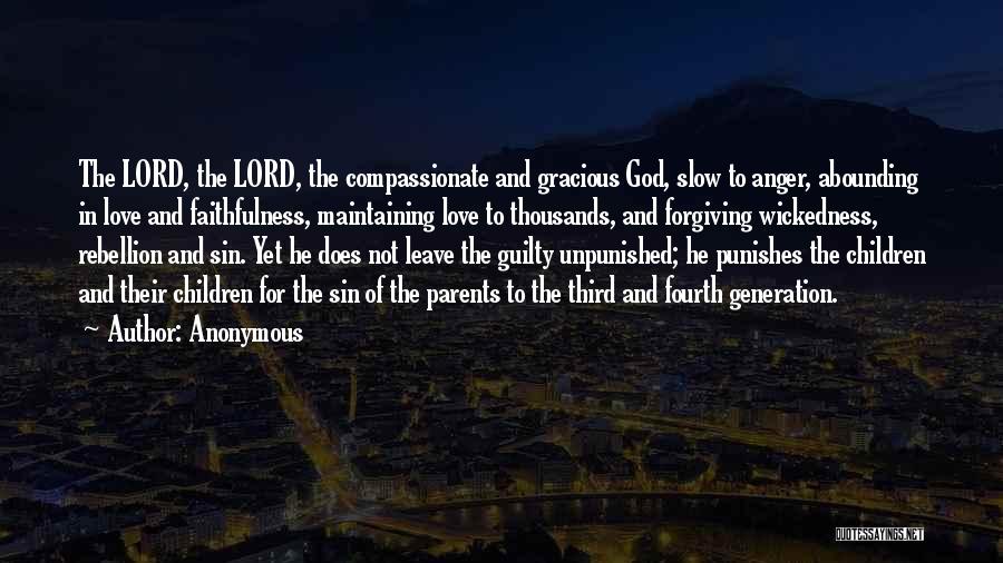 The Faithfulness Of God Quotes By Anonymous