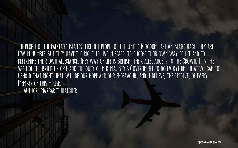 The Falkland Islands Quotes By Margaret Thatcher