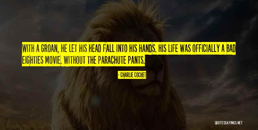 The Fall Movie Quotes By Charlie Cochet The Fall Movie Quotes By Charlie Cochet