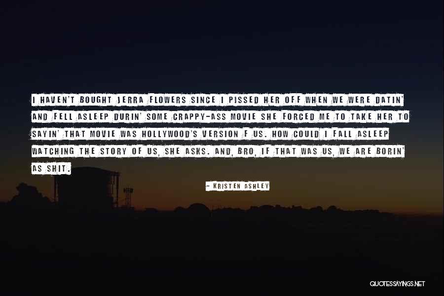 The Fall Movie Quotes By Kristen Ashley The Fall Movie Quotes By Kristen Ashley