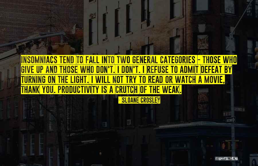 The Fall Movie Quotes By Sloane Crosley The Fall Movie Quotes By Sloane Crosley