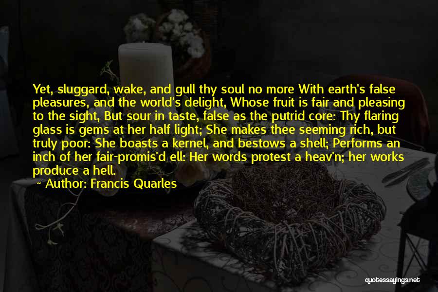 The False Gems Quotes By Francis Quarles