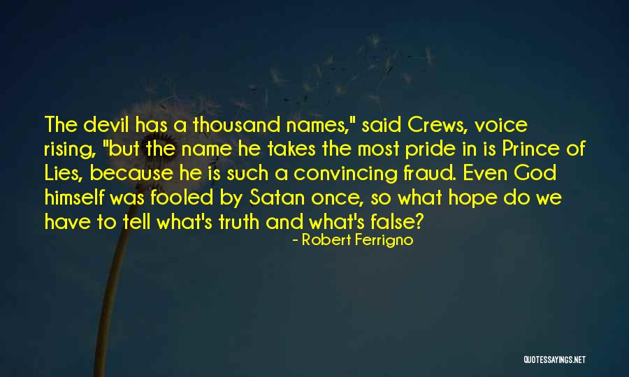 The False Prince Quotes By Robert Ferrigno The False Prince Quotes By Robert Ferrigno