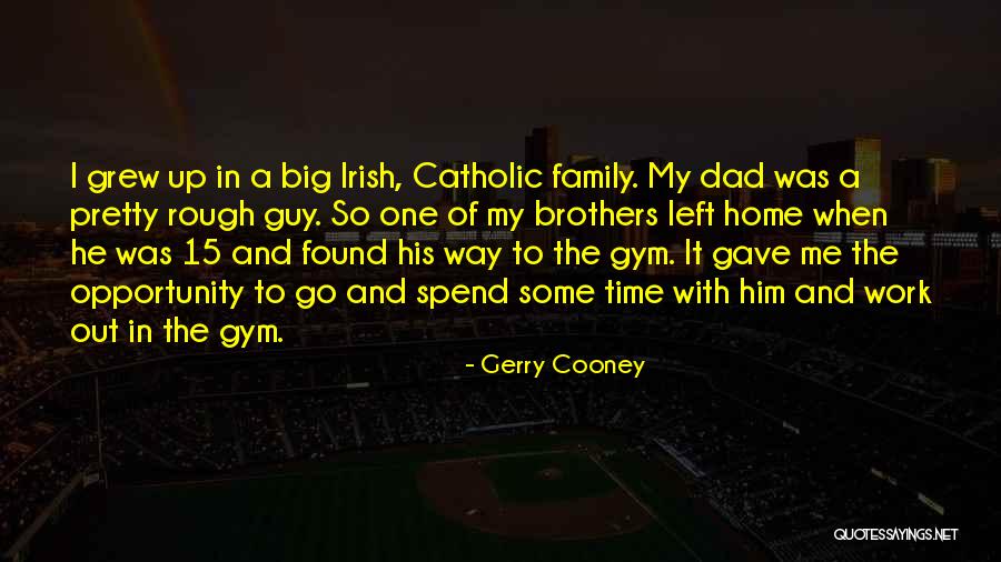 The Family Guy Quotes By Gerry Cooney