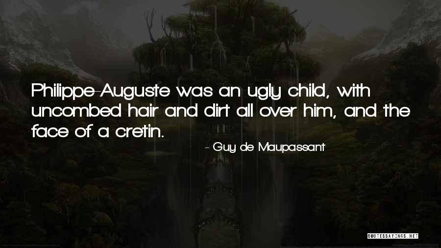 The Family Guy Quotes By Guy De Maupassant