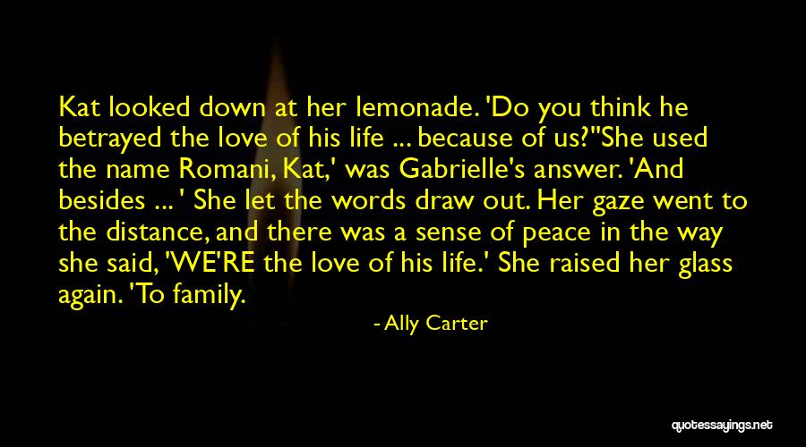 The Family Name Quotes By Ally Carter The Family Name Quotes By Ally Carter