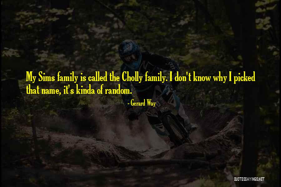 The Family Name Quotes By Gerard Way The Family Name Quotes By Gerard Way