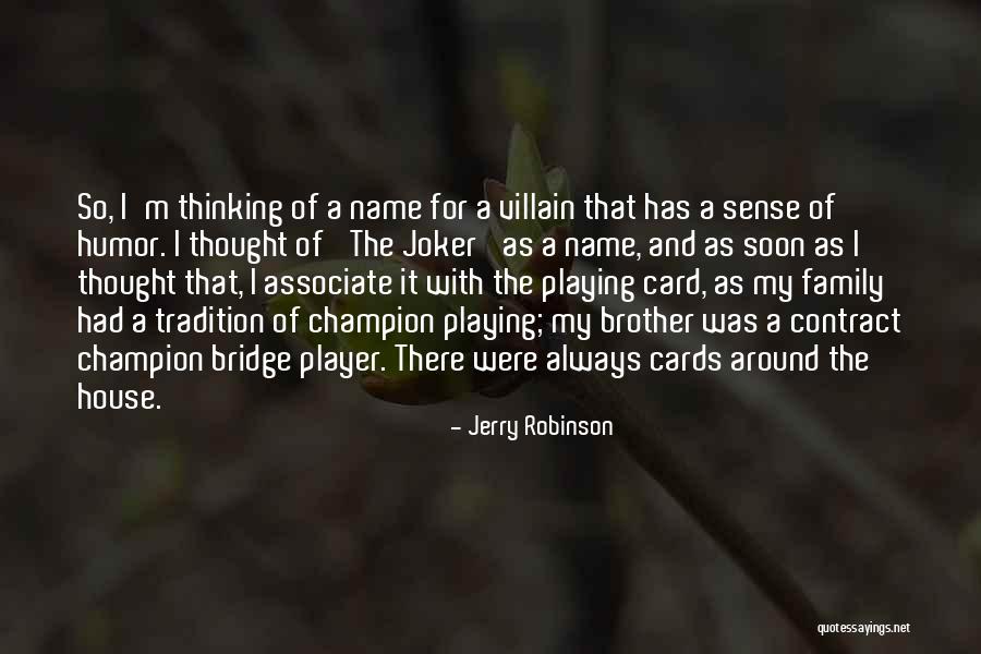 The Family Name Quotes By Jerry Robinson The Family Name Quotes By Jerry Robinson