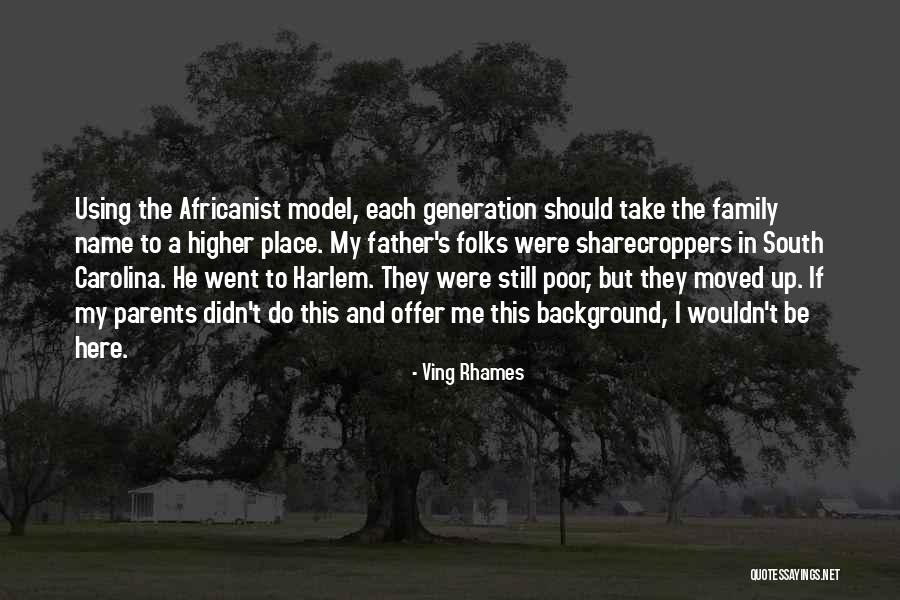 The Family Name Quotes By Ving Rhames The Family Name Quotes By Ving Rhames
