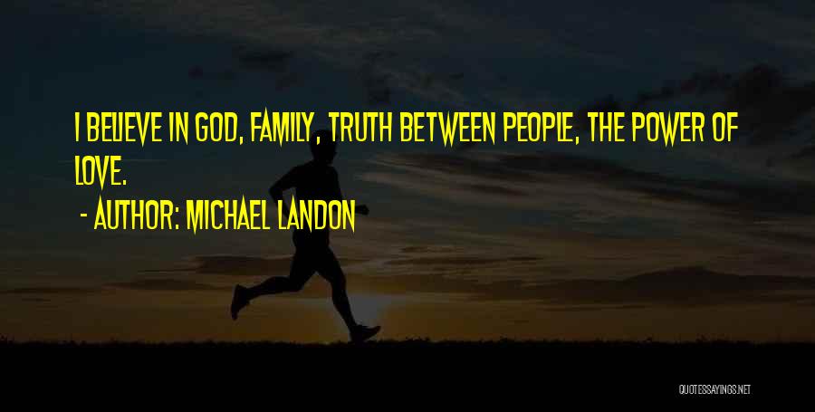 The Family Of God Quotes By Michael Landon