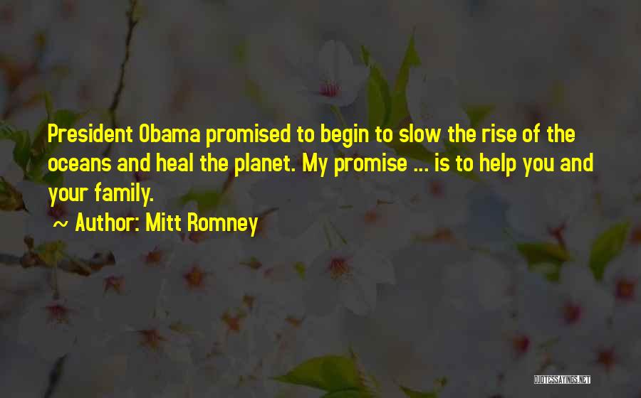 The Family Quotes By Mitt Romney