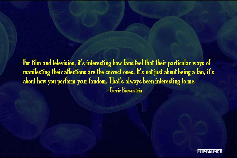 The Fandom Quotes By Carrie Brownstein The Fandom Quotes By Carrie Brownstein
