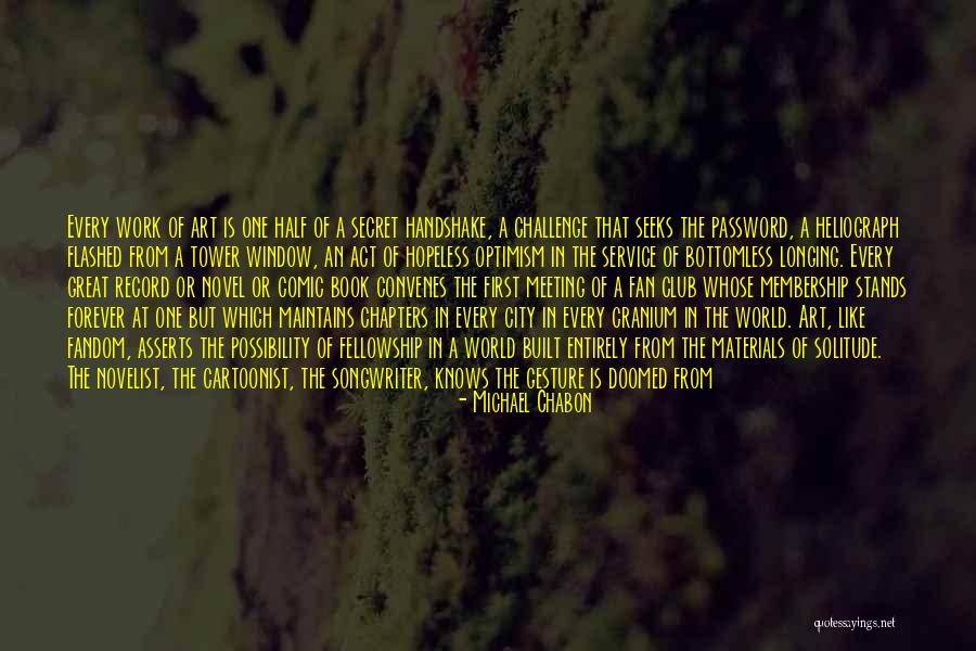 The Fandom Quotes By Michael Chabon The Fandom Quotes By Michael Chabon