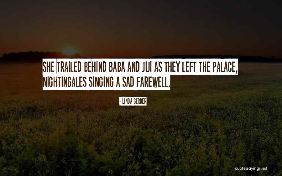 The Farewell Quotes By Linda Gerber The Farewell Quotes By Linda Gerber