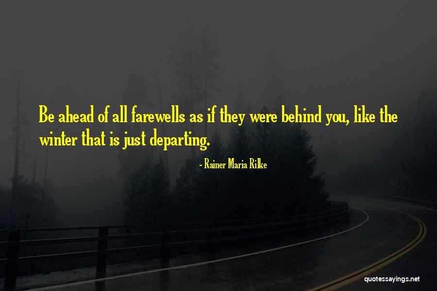 The Farewell Quotes By Rainer Maria Rilke The Farewell Quotes By Rainer Maria Rilke