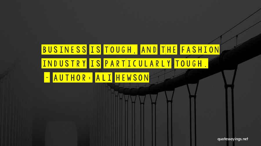 The Fashion Business Quotes By Ali Hewson