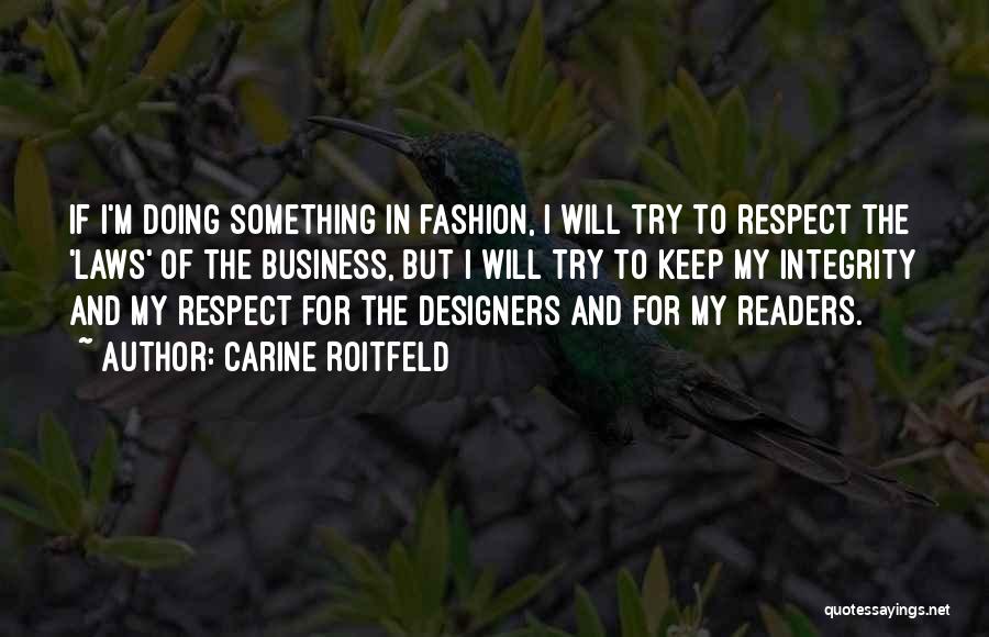 The Fashion Business Quotes By Carine Roitfeld