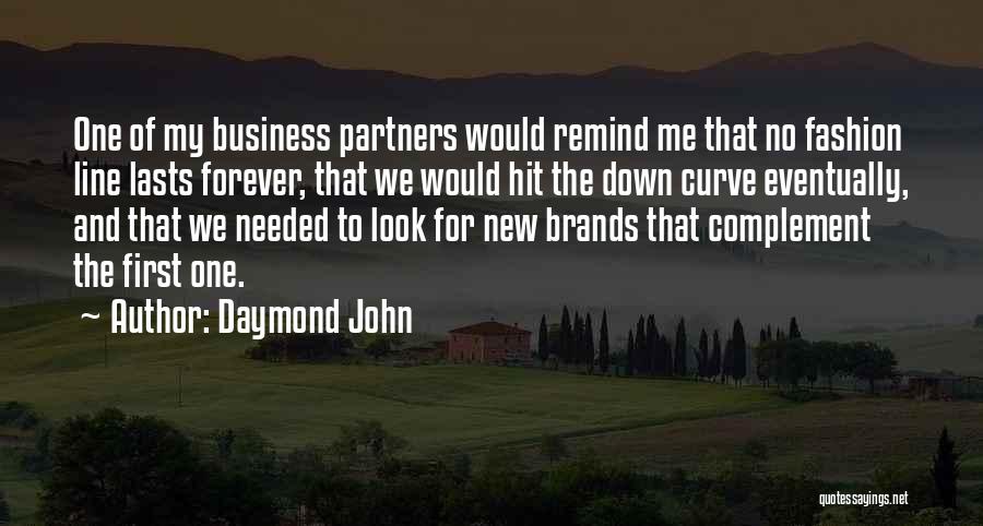 The Fashion Business Quotes By Daymond John