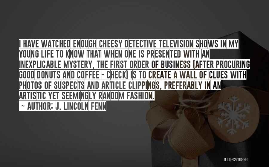 The Fashion Business Quotes By J. Lincoln Fenn
