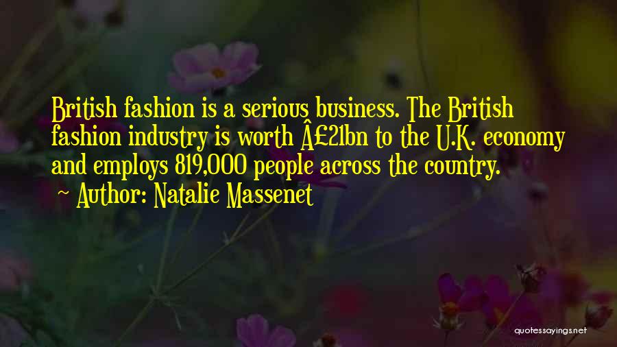 The Fashion Business Quotes By Natalie Massenet