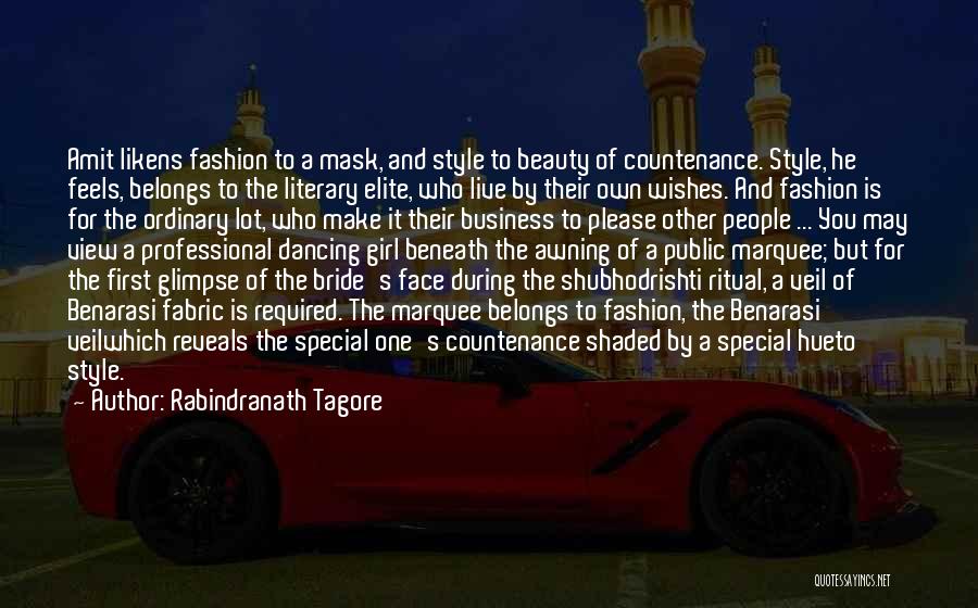 The Fashion Business Quotes By Rabindranath Tagore