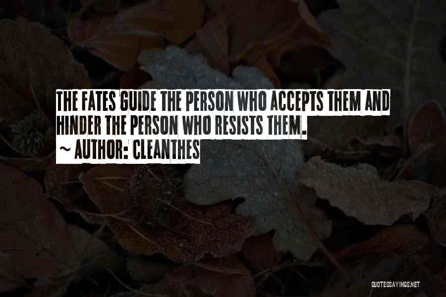 The Fates Quotes By Cleanthes