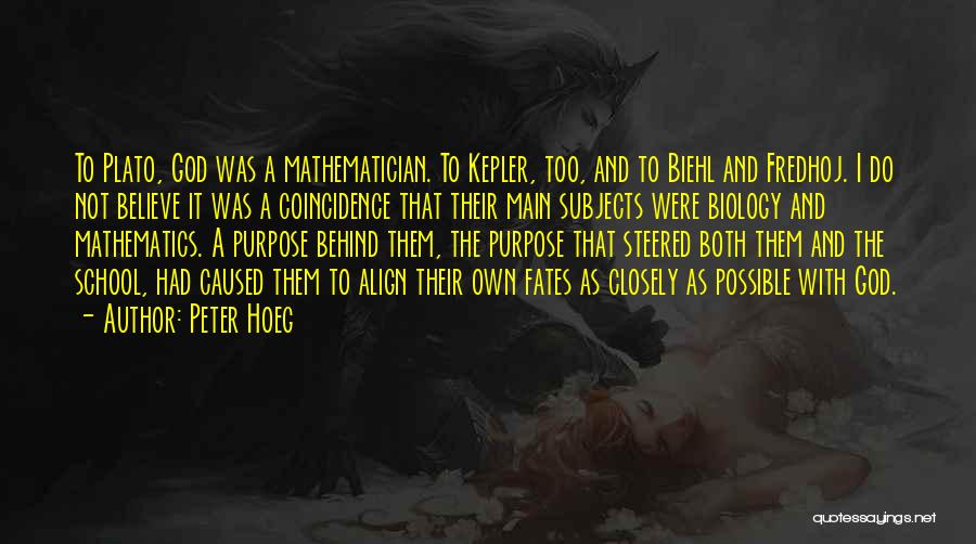 The Fates Quotes By Peter Hoeg