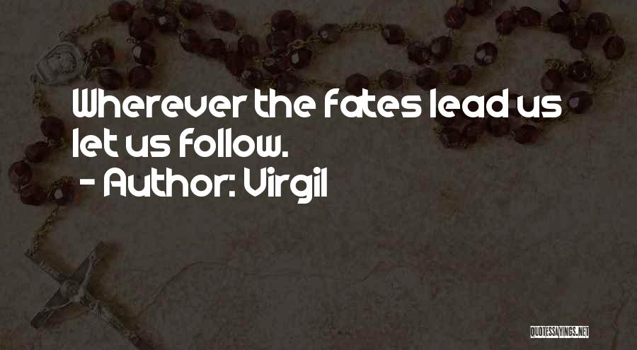 The Fates Quotes By Virgil