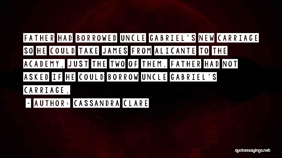 The Father Quotes By Cassandra Clare