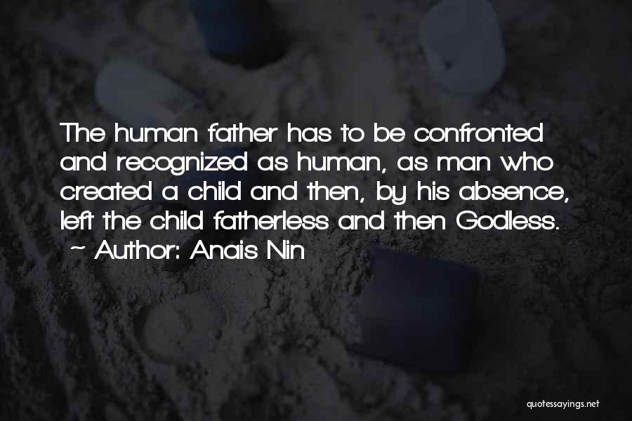 The Fatherless Quotes By Anais Nin