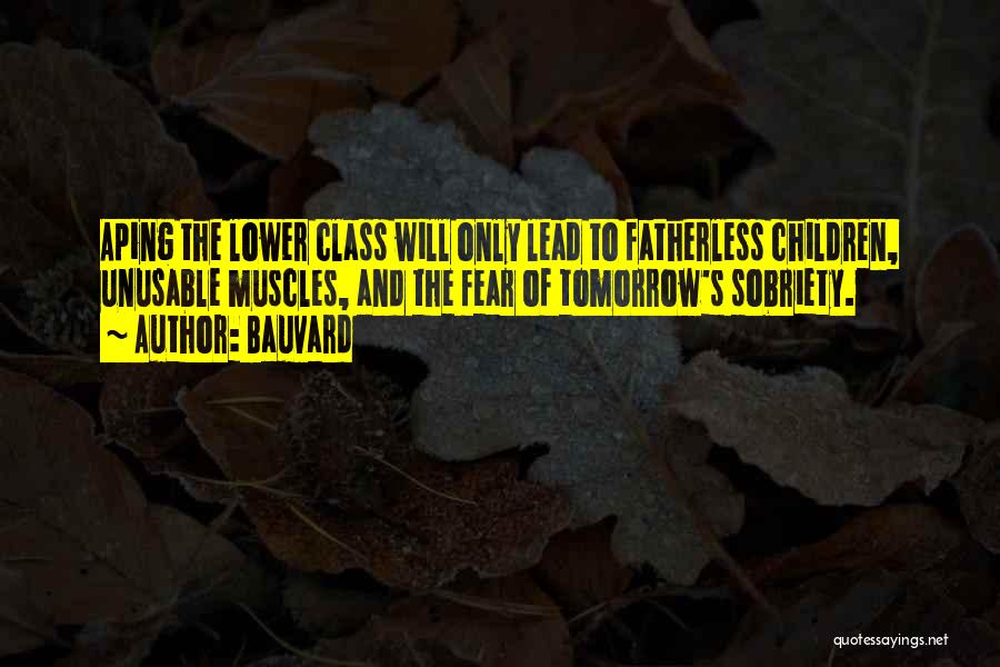 The Fatherless Quotes By Bauvard