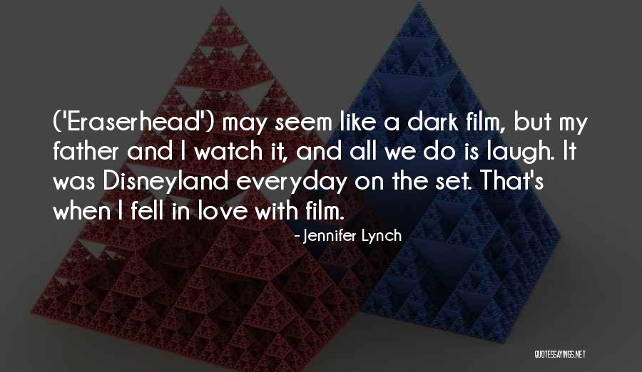 The Father's Love Quotes By Jennifer Lynch The Father's Love Quotes By Jennifer Lynch