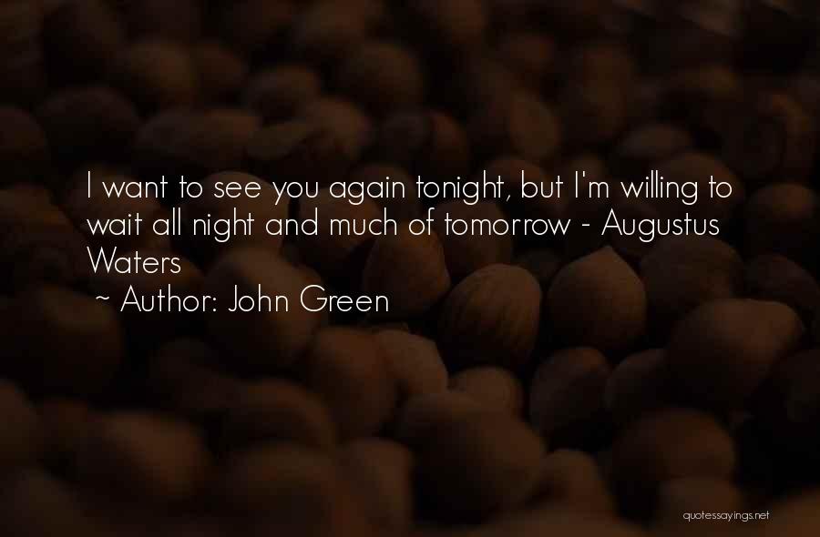 The Fault In Our Stars Augustus Quotes By John Green