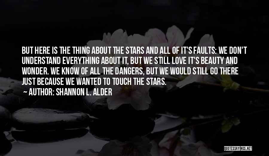 The Faults In Our Stars Quotes By Shannon L. Alder