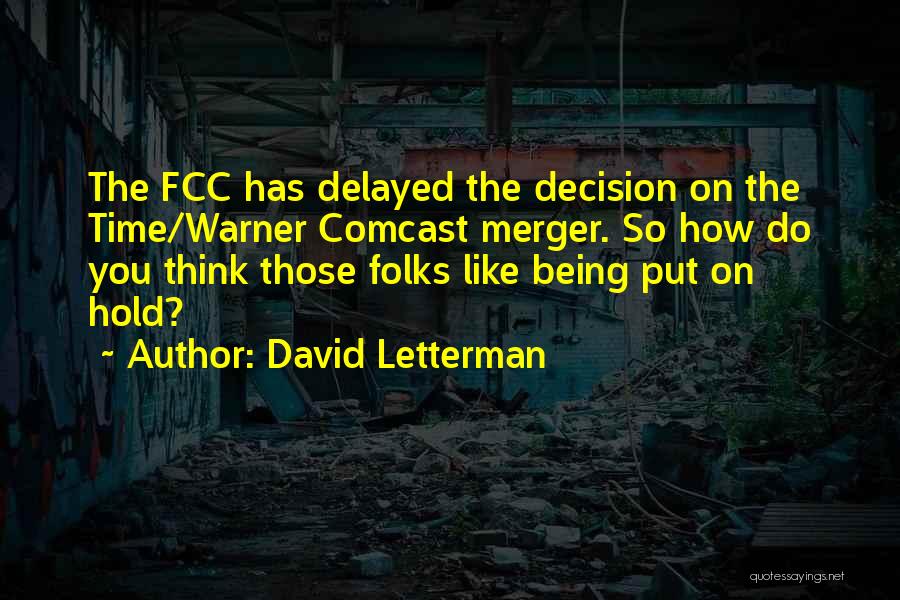 The Fcc Quotes By David Letterman