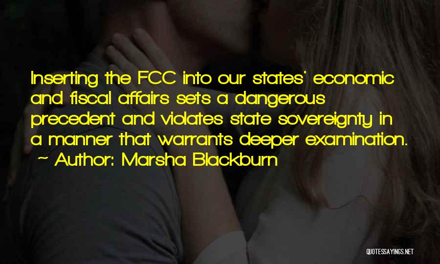 The Fcc Quotes By Marsha Blackburn