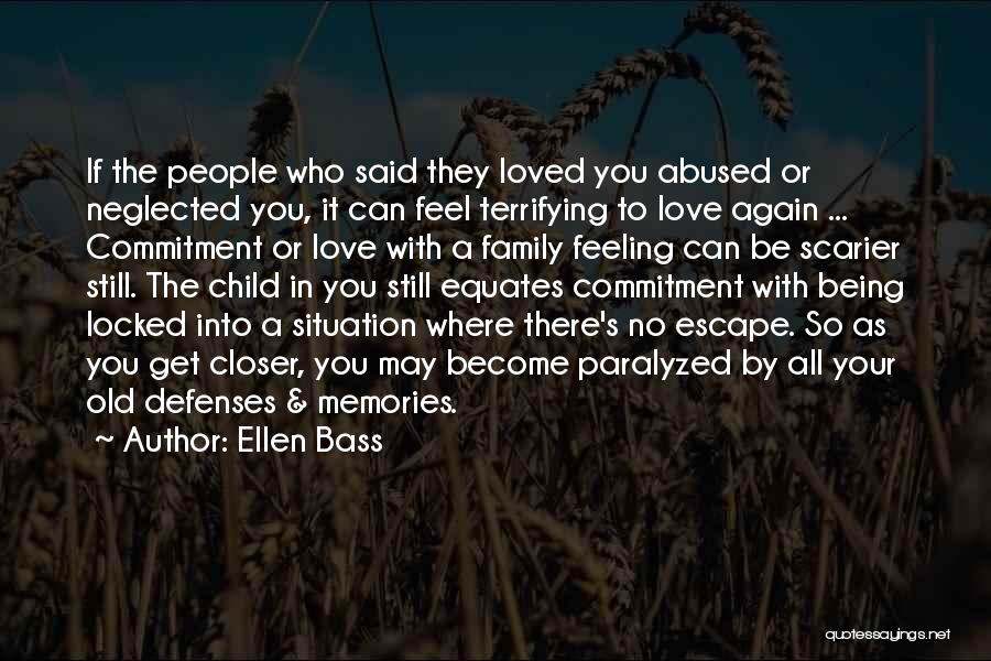 The Fear Of Being In Love Quotes By Ellen Bass
