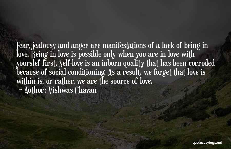 The Fear Of Being In Love Quotes By Vishwas Chavan