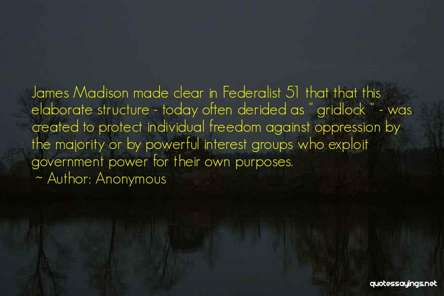 The Federalist Quotes By Anonymous