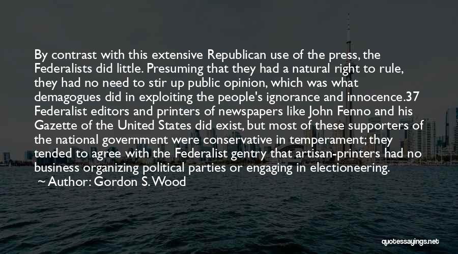 The Federalist Quotes By Gordon S. Wood