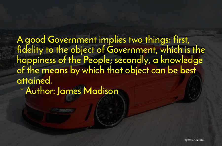 The Federalist Quotes By James Madison