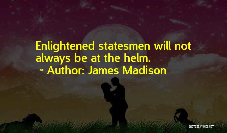 The Federalist Quotes By James Madison