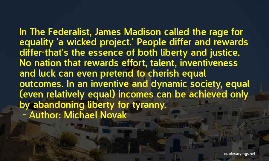 The Federalist Quotes By Michael Novak