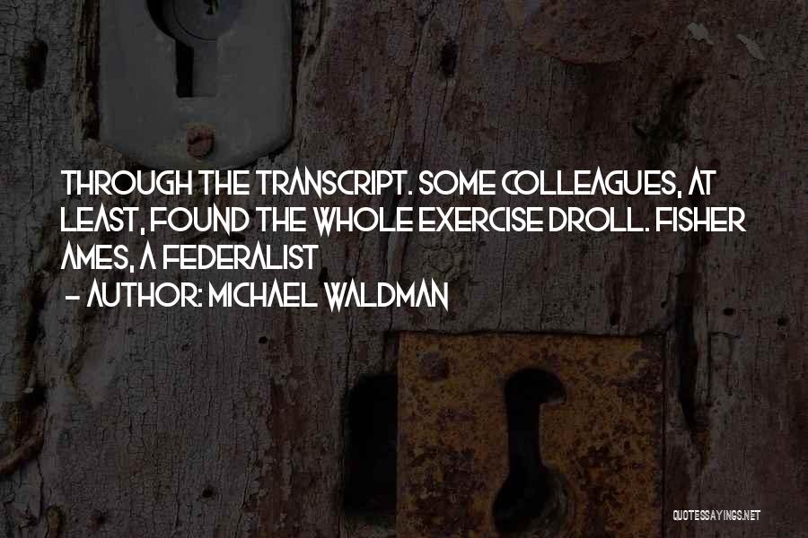 The Federalist Quotes By Michael Waldman